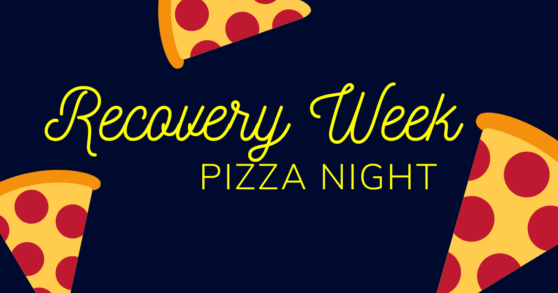 recovery-week-pizza-night
